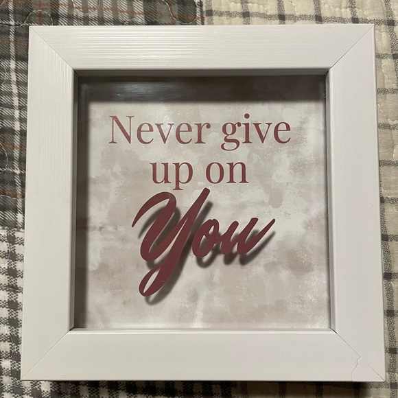 “Never give up on You” Framed Art - Picture 4 of 17